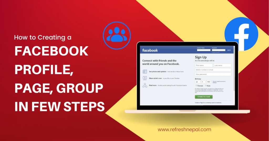How to create Facebook Profile, Page, roup